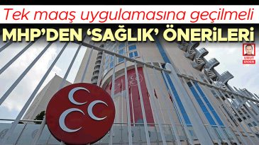 MHP&rsquo;den 'Sağlık' &Ouml;nerileri