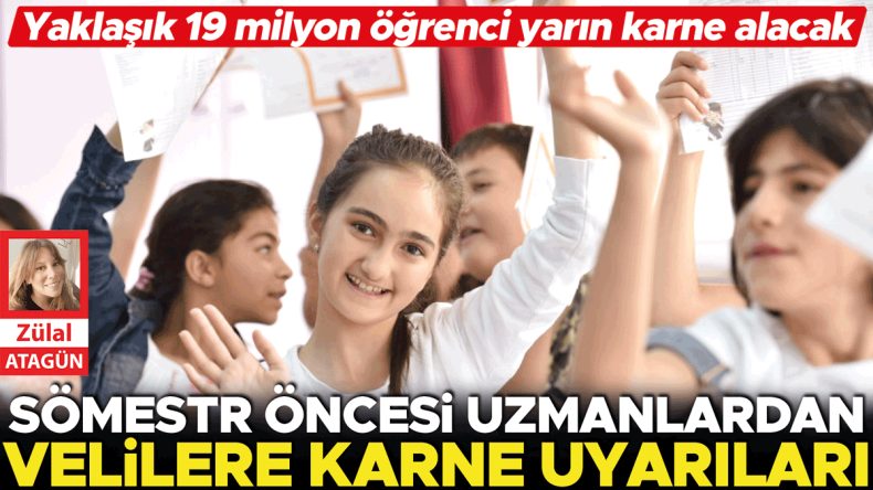 S&ouml;mestr &Ouml;ncesi Uzmanlardan Velilere Karne Uyarıları