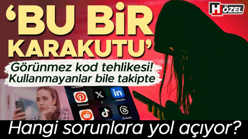G&ouml;r&uuml;nmez Kod Tehlikesi: Kullanmayanlar Bile Takipte! &lsquo;Bu Bir Karakutu&rsquo;