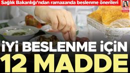 İftarda Hızlı ve Aşırı Yemekten Ka&ccedil;ının