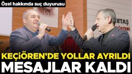 Ke&ccedil;i&ouml;ren'de Yollar Ayrıldı Mesajlar Kaldı