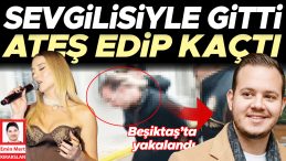 Aleyna&rsquo;yla gitti ateş edip ka&ccedil;tı… Beşiktaş&rsquo;ta yakalandı