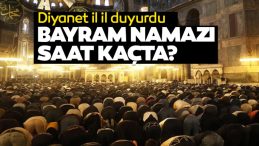 Bayram Namazı Saat Ka&ccedil;ta? 2026 İstanbul Bayram Namazı Saati Belli Oldu!