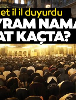 Bayram Namazı Saat Ka&ccedil;ta? 2026 İstanbul Bayram Namazı Saati Belli Oldu!