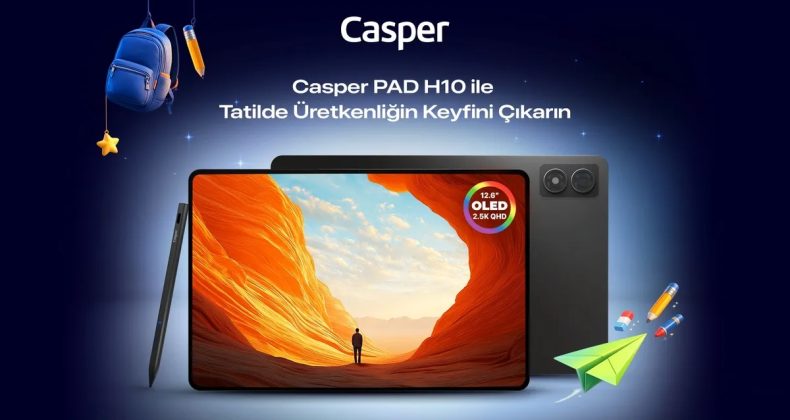 Casper PAD H10 ile Ara Tatil ve Bayramda Teknoloji Keyfi