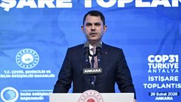 COP31 Başkanı Murat Kurum T&uuml;rkiye'nin &Ouml;nceliklerini A&ccedil;ıklayacak