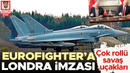 Eurofighter&rsquo;da Bir İmza Daha