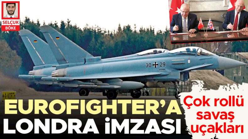 Eurofighter&rsquo;da Bir İmza Daha