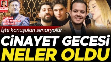 O gece ne oldu