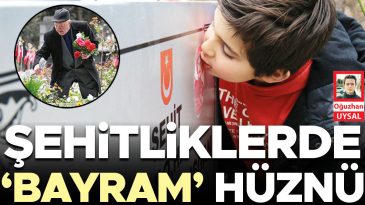 Şehitliklerde &lsquo;Bayram&rsquo; H&uuml;zn&uuml;