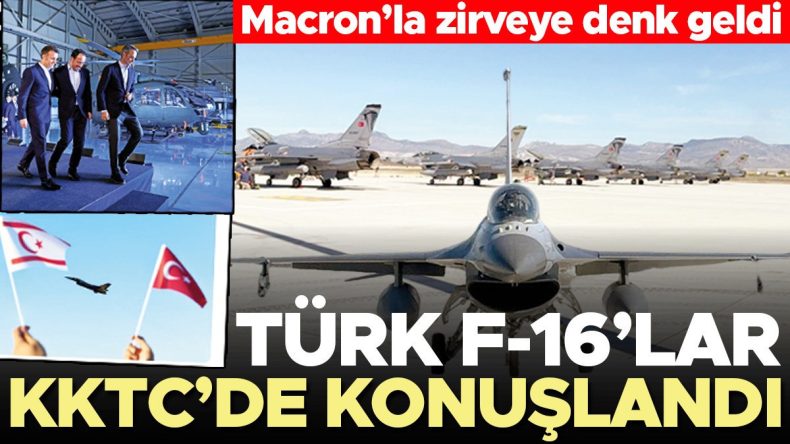 T&uuml;rk F-16&rsquo;lar KKTC&rsquo;de konuşlandı