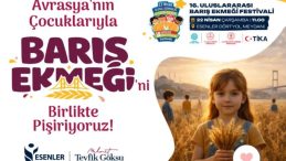 16. Uluslararası Barış Ekmeği Festivali heyecanı başlıyor