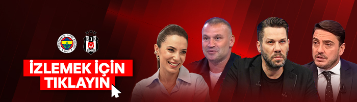 Fenerbahçe - Beşiktaş Derbisi Canlı Yayın
