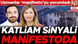 Katliam sinyali manifestoda