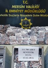 Mersin'de uyuşturucu operasyonu: 111 bin 700 sentetik ecza hapı ele ge&ccedil;irildi