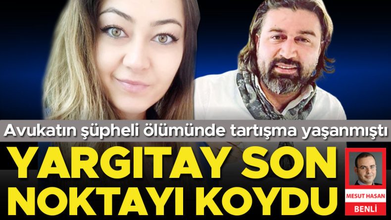 Yargıtay son noktayı koydu