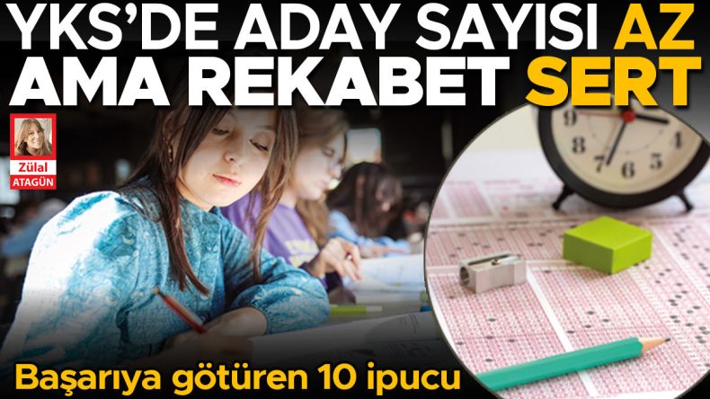 YKS’de Az Adayla Zor Yarış